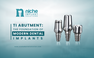 Ti Abutment: The Foundation of Modern Dental Implants