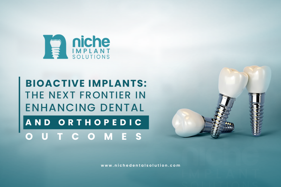 bioactive implants | All you need to know only in Niche