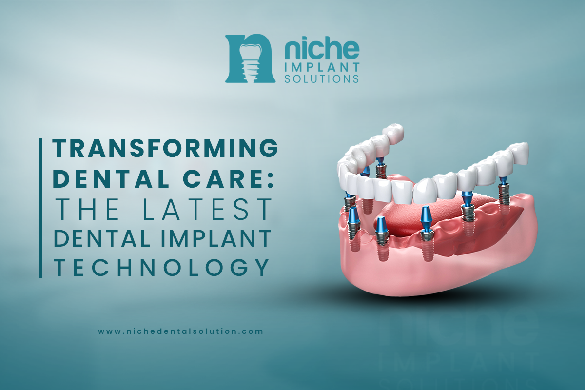 latest dental implant technology